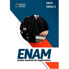 Extensivo ENAM 2024 - Edital 2 (Legislação Destacada 2024) Exame Nacional Da Magistratura